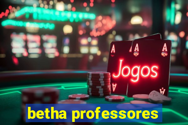 betha professores